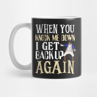 When you knock me down... Mug